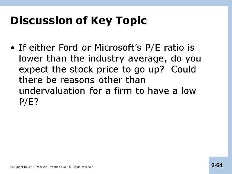 Discussion of Key Topic If either Ford or Microsoft’s P/E ratio is lower than